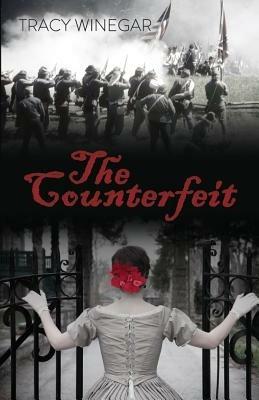 The Counterfeit - Tracy Winegar - cover