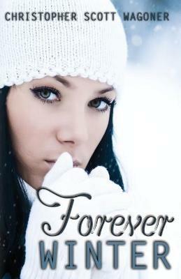 Forever Winter - Christopher Scott Wagoner - cover