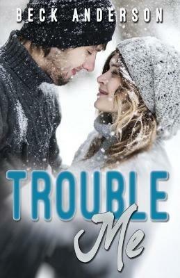 Trouble Me - Beck Anderson - cover