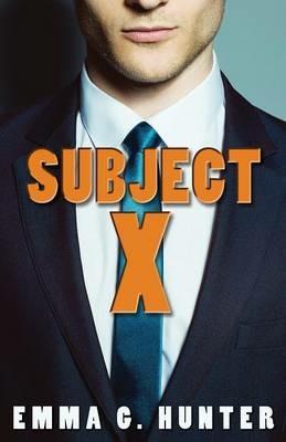 Subject X - Emma G Hunter - cover