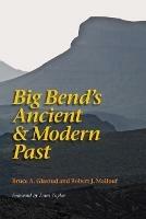 Big Bend's Ancient and Modern Past - cover