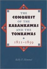 The Conquest of the Karankawas and the Tonkawas, 1821–1859