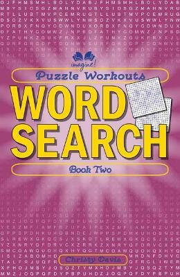 Puzzle Workouts: Word Search: Book Two - Christy Davis Christy Davis - cover