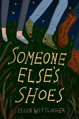 Someone Else's Shoes - Ellen Wittlinger - cover
