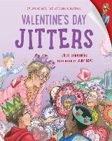 Valentine's Day Jitters - Julie Danneberg,Judy Love - cover