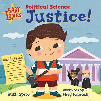 Baby Loves Political Science: Justice! - Ruth Spiro - cover