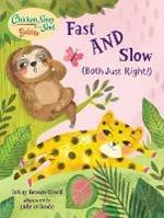 Chicken Soup for the Soul BABIES: Fast AND Slow (Both Just Right!): A Book About Accepting Differences 