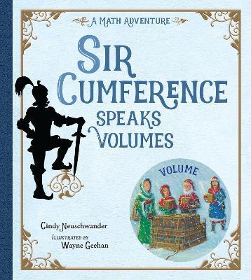 Sir Cumference Speaks Volumes - Cindy Neuschwander,Wayne Geehan - cover