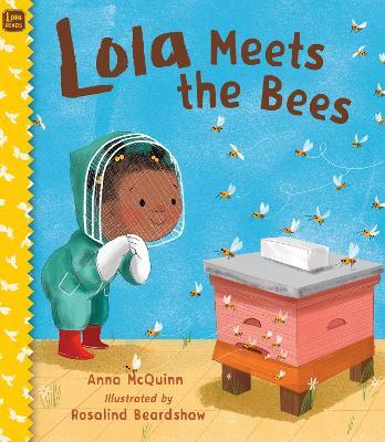 Lola Meets the Bees - Anna McQuinn - cover