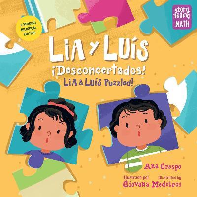 Lia y Luís: ¡Desconcertados! / Lia & Luís: Puzzled! - Ana Crespo,Giovana Medeiros - cover
