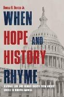 When Hope and History Rhyme: Natural Law and Human Rights from Ancient Greece to Post-Trump America