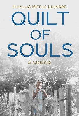 Quilt of Souls - Phyllis Biffle Elmore - cover