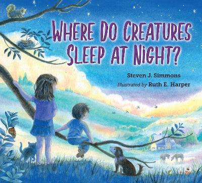 Where Do Creatures Sleep at Night? - Steven J. Simmons,Ruth E. Harper - cover