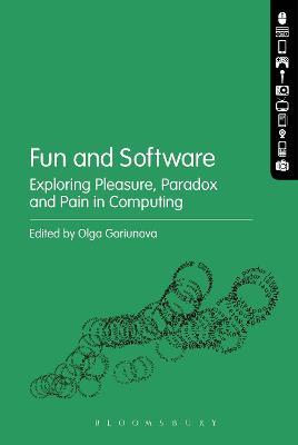 Fun and Software: Exploring Pleasure, Paradox and Pain in Computing - cover