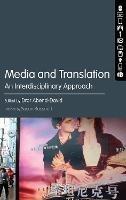 Media and Translation: An Interdisciplinary Approach - cover