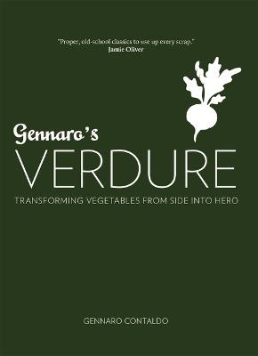 Gennaro's Verdure: Over 80 Vibrant Italian Vegetable Dishes - Gennaro Contaldo - cover