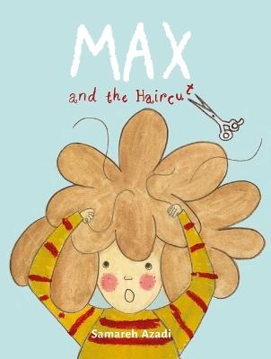 Max and the Haircut - Samareh Azardi - cover