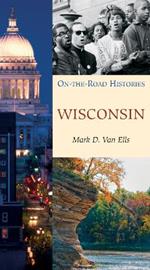 Wisconsin: On the Road Histories