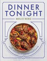 Dinner Tonight: Simple Meals Full of Mediterranean Flavor