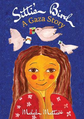 Sitti's Bird: A Gaza Story - Malak Mattar - cover