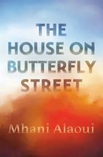 The House On Butterfly Street: A Novel