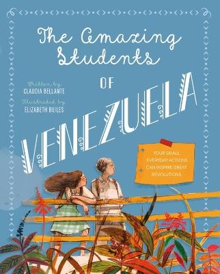 The Amazing Students Of Venezuela - Claudia Bellante - cover