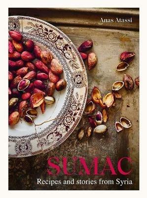 Sumac: Recipes and Stories from Syria - Anas Atassi - cover