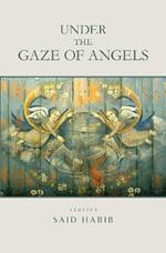 Under the Gaze of Angels: Stories