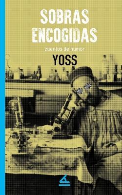 Sobras encogidas - Yoss - cover