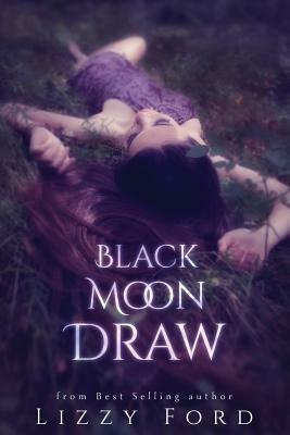 Black Moon Draw - Lizzy Ford - cover