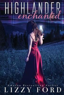 Highlander Enchanted - Lizzy Ford - cover