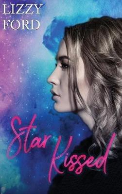 Star Kissed - Lizzy Ford - cover