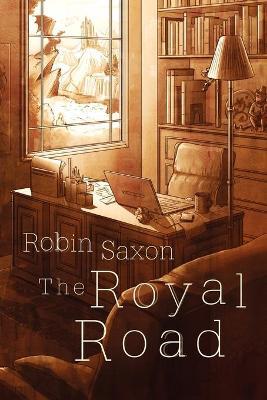 The Royal Road - Robin Saxon - cover