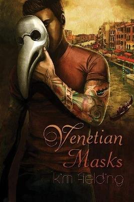 Venetian Masks - Kim Fielding - cover