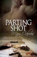 Parting Shot - Mary Calmes - cover