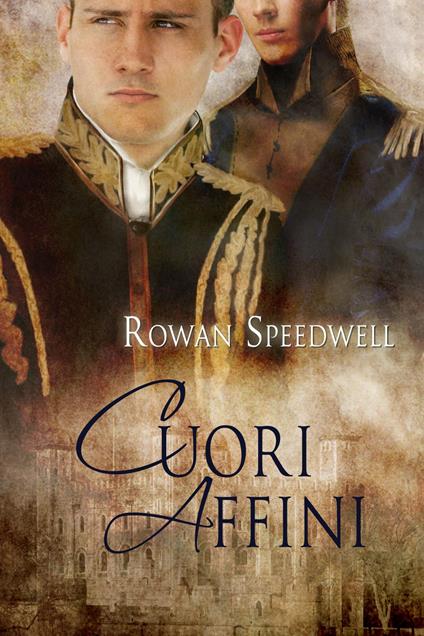 Cuori Affini - Rowan Speedwell,Martina Volpe - ebook
