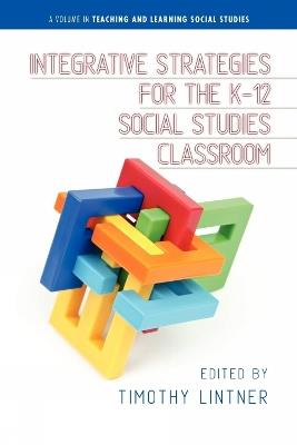 Integrative Strategies for the K-12 Social Studies Classroom - cover