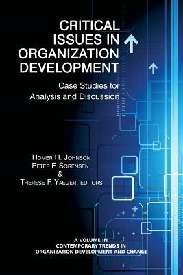 Critical Issues in Organizational Development: Case Studies for Analysis and Discussion - cover