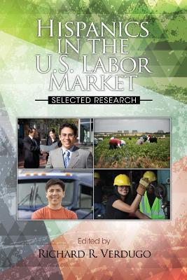 Hispanics in the US Labor Market: Selected Research - cover