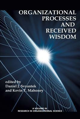 Organizational Processes and Received Wisdom - cover