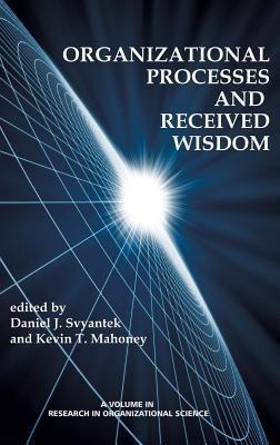 Organizational Processes and Received Wisdom - cover