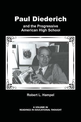 Paul Diederich and the Progressive American High School - cover