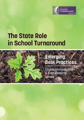 The State Role in School Turnaround: Emerging Best Practices - cover
