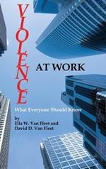 Violence At Work: What Everyone Should Know