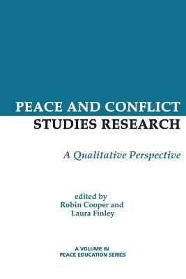 Peace and Conflict Studies Research: A Qualitative Perspective - cover