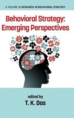 Behavioral Strategy: Emerging Perspectives - cover