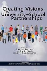 Creating Visions for University - School Partnerships