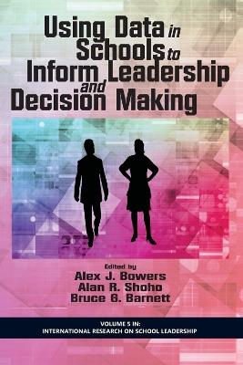 Using Data in Schools to Inform Leadership and Decision Making - cover