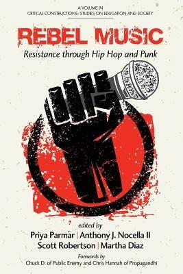 Rebel Music: Resistance through Hip Hop and Punk - cover