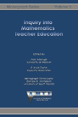 Inquiry into Mathematics Teacher Education - cover